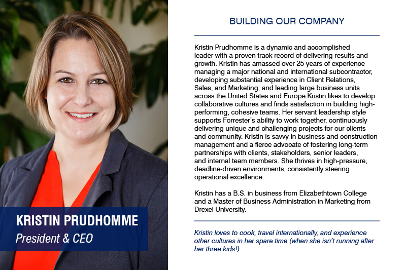 Kristin Prudhomme President of Forrester Construction Company